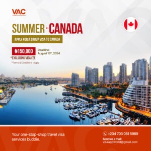 Summer in Canada visa application from the best travel agent in nigeria