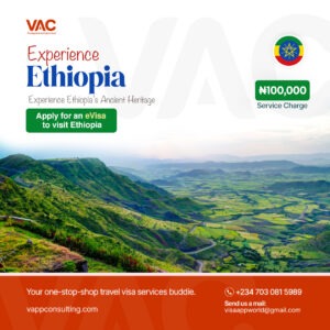 Ethiopia visa application from the best travel agent in nigeria